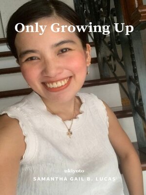 cover image of Only Growing Up